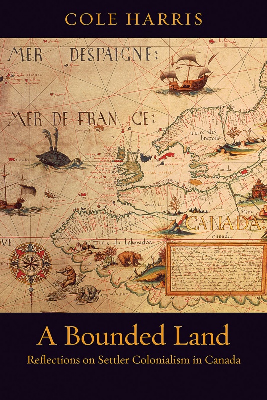 Cover: A Bounded Land: Reflections on Settler Colonialism in Canada